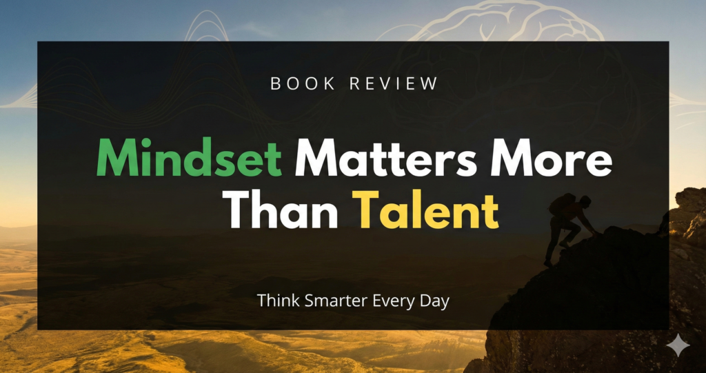 Mindset Matters More Than Talent